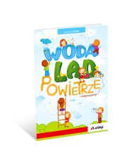 WODA, LĄD, POWIETRZE i eksperymenty