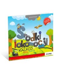 Środki lokomocji – KALKUJ, KOPIUJ, KOLORUJ!