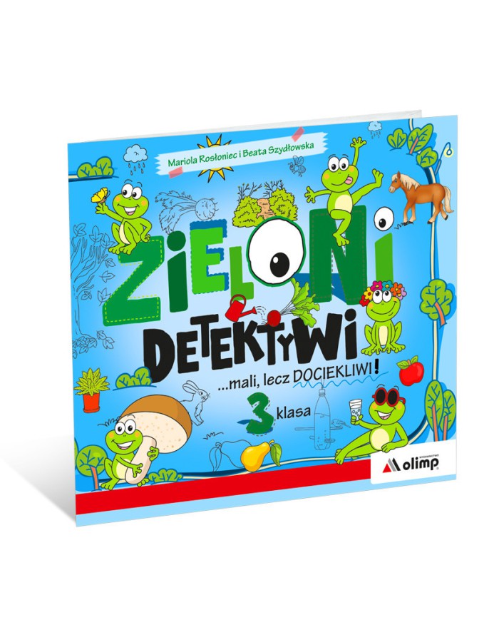 ZIELONI DETEKTYWI ...mali, lecz dociekliwi!   3 klasa