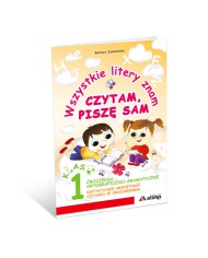 Wszystkie litery znam. Czytam, piszę sam     klasa 1