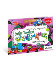 Edukacyjny przystanek: ŚWIAT TWOICH KOLOROWANEK      Samochody!