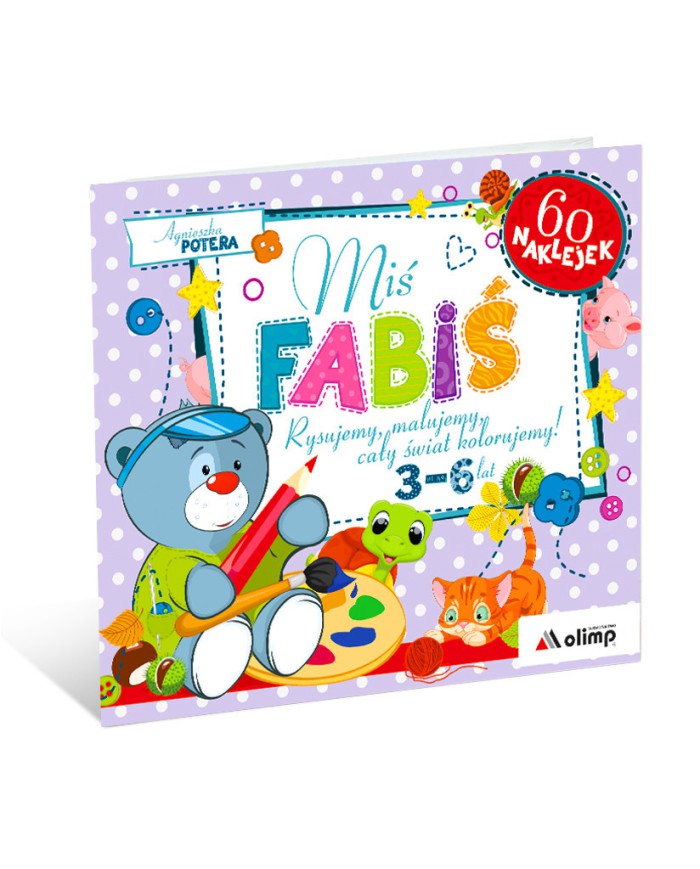 Miś FABIŚ   Rysujemy, malujemy, cały świat kolorujemy!