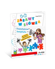 Zabawy w słówka – Frazeologiczna łamigłówka