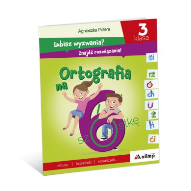 Ortografia na 6 | klasa 3 Ortografia na 6 | klasa 3