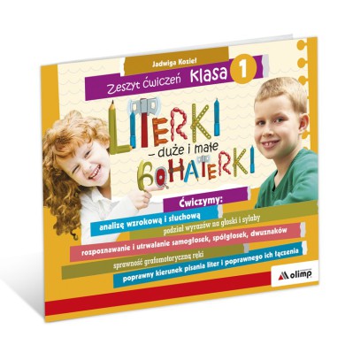 Literki – duże i małe bohaterki | klasa 1 Literki – duże i małe bohaterki | klasa 1