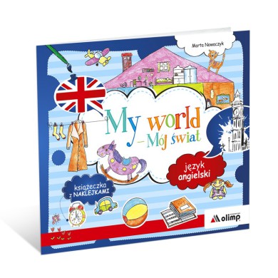 My world – Mój świat My world – Mój świat