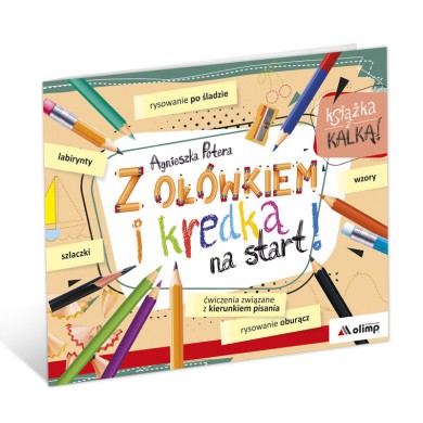 Z ołówkiem i kredką na start! Z ołówkiem i kredką na start!