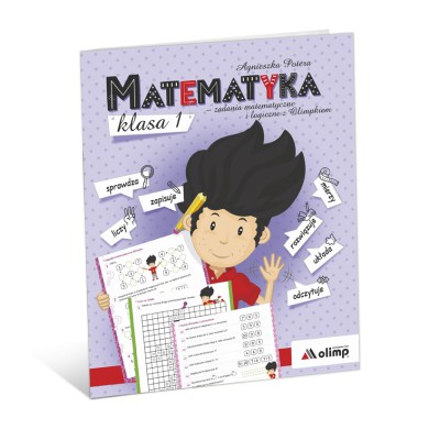 Matematyka kl. 1 - zadania matematyczne i logiczne z Olimpkiem Matematyka kl. 1 - zadania matematyczne i logiczne z Olimpkiem