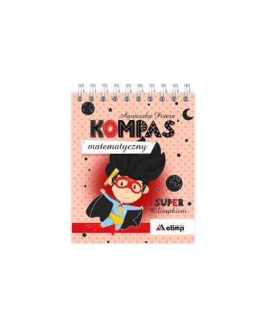 KOMPAS matematyczny z SUPER Olimpkiem KOMPAS matematyczny z SUPER Olimpkiem
