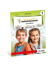 Trening umiejętności matematycznych pierwszoklasisty Trening umiejętności matematycznych pierwszoklasisty