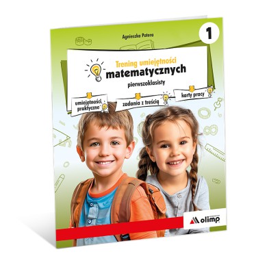 Trening umiejętności matematycznych pierwszoklasisty