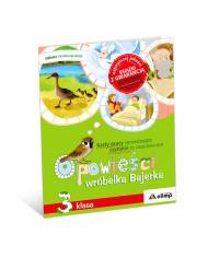 Opowieści wróbelka Bajerka | klasa 3 Opowieści wróbelka Bajerka | klasa 3