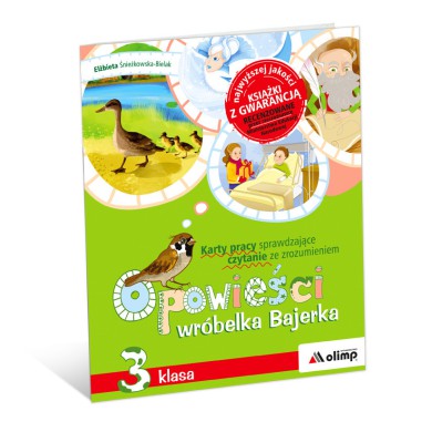 Opowieści wróbelka Bajerka | klasa 3